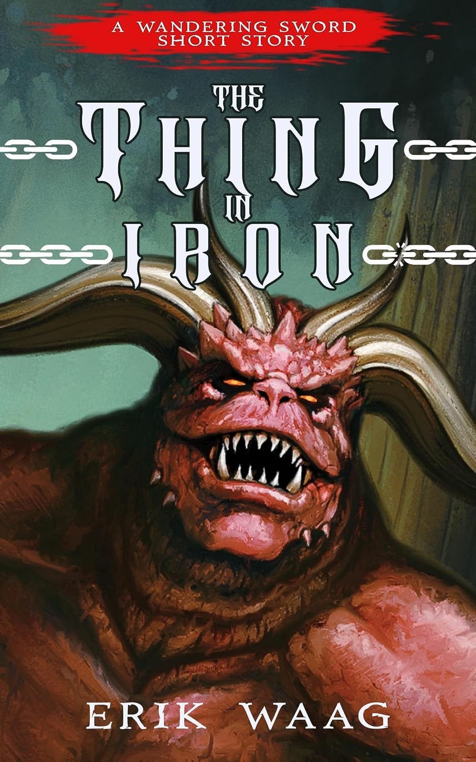 Review: The Thing in Iron by Erik Waag